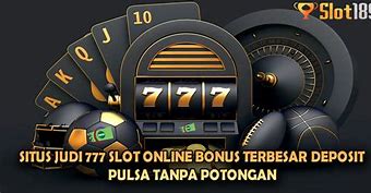 Main Slot 777 Apakah Aman Tanpa Deposit Gratis